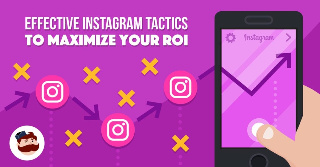 8 Proven Instagram Marketing Tactics To Turn Your Followers Into ...