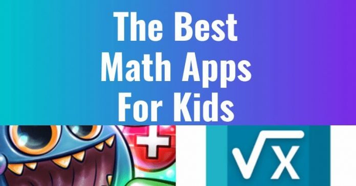 Best Math Apps for Your Kids - Techicy