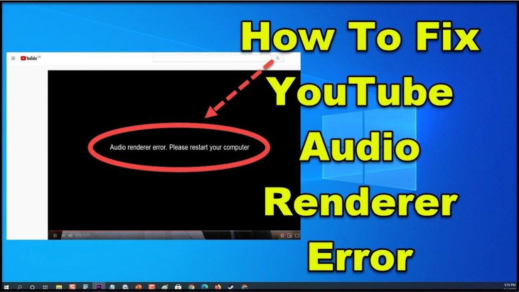 How To Resolve Audio Renderer Error YouTube - Techicy